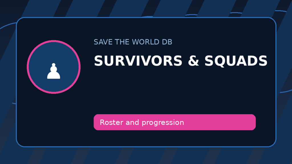 level up Survivors in Save the World Save the World guide image